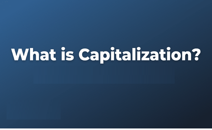 What Capitalize Means in Accounting Discapitalized